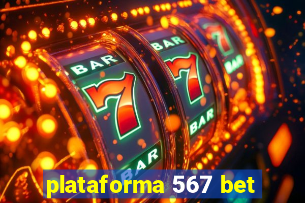 plataforma 567 bet